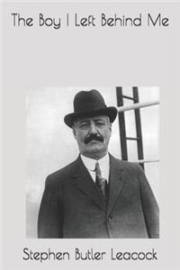 The Boy I Left Behind Me