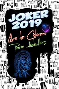 Joker 2019 libro da Colorare per Adulti