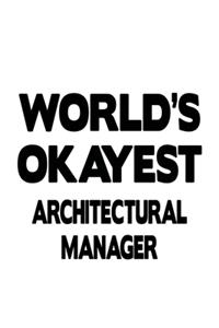 World's Okayest Architectural Manager