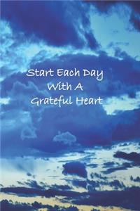 Start Each Day with a Grateful Heart