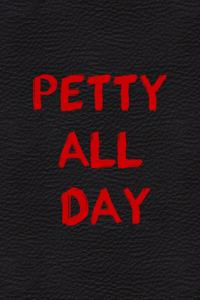 Petty All Day