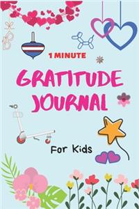 1 Minute Gratitude Journal for Kids