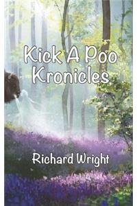 Kick A Poo Kronicles