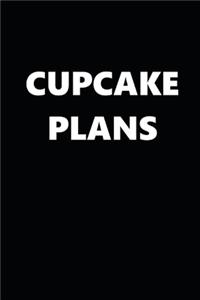 2020 Weekly Planner Cupcake Plans 134 Pages