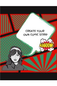 Create Your Own Comic Strip