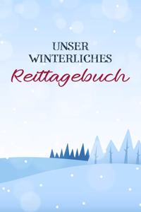 Unser winterliches Reittagebuch