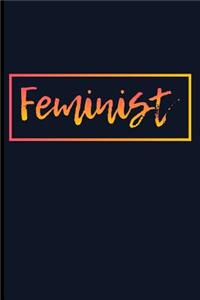 Feminist