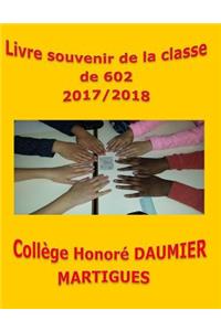 Livre souvenir de la classe de 602 2017/2018 Collège Honoré Daumier Martigues