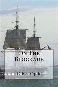 On The Blockade