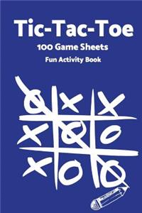 Tic Tac Toe: World Famous Activity Book, Tic Tac Toe, 100 Game Sheets For Fun Play-(Activity Books) Blue