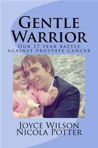 Gentle Warrior