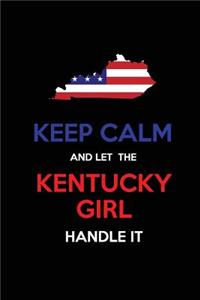 Keep Calm and Let the Kentucky Girl Handle It