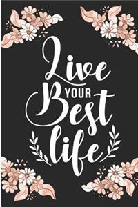 Live Your Best Life