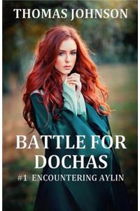 Battle for Dochas: The Awakening