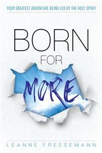 Born for More