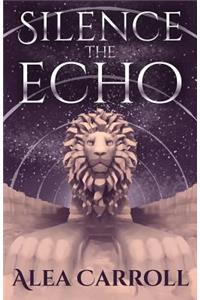 Silence the Echo