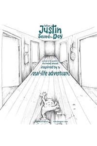 When Justin Saved the Day
