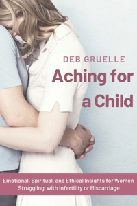 Aching for a Child