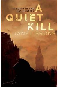 A Quiet Kill