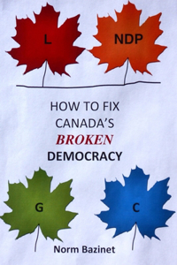 How to Fix Canada's Broken Democracy