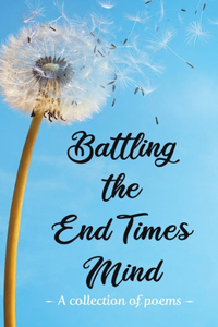 Battling the End Times Mind