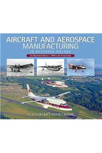 Aircraft and Aerospace Manufacturing in Northern Ireland