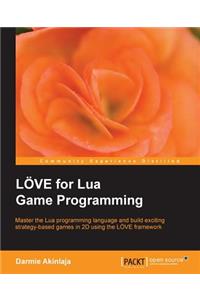 Love2d for Lua Game Programming