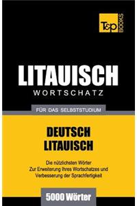 Litauischer Wortschatz für das Selbststudium - 5000 Wörter