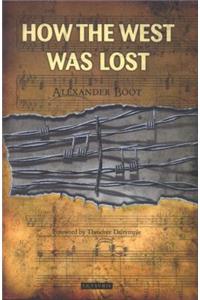 How the West Was Lost