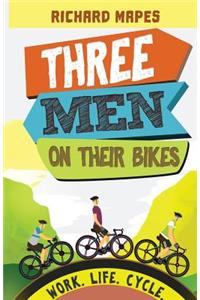 Three Men on their Bikes