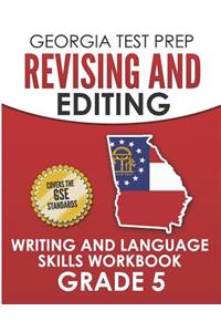 Georgia Test Prep Revising and Editing Writing and Language Skills Workbook Grade 5