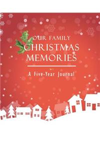 Our Family Christmas Memories Vol 5