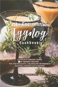 The Egg-Sential Eggnog Cookbook!