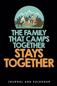 The Family That Camps Together Stay Together