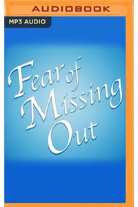 Fear of Missing Out