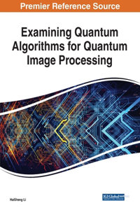 Examining Quantum Algorithms for Quantum Image Processing