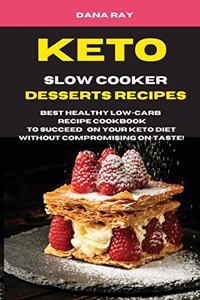 Keto Slow Cooker Desserts Recipes