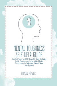 Mental Toughness Self-Help Guide
