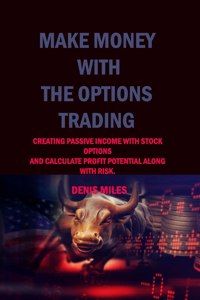 Make Money with the Options Trading