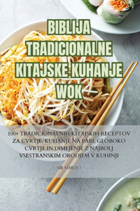 Biblija Tradicionalne Kitajske Kuhanje Wok