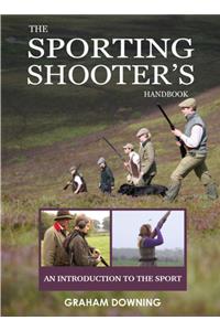 The Sporting Shooter's Handbook