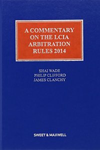 Commentary on the LCIA Arbitration Rules 2014