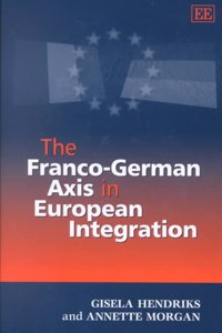 The Franco-German Axis in European Integration