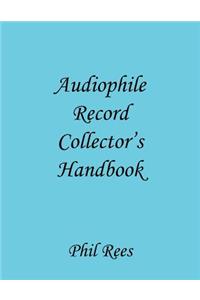 Audiophile Record Collector's Handbook