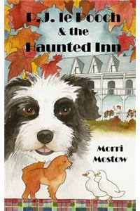 P.J. le Pooch & the Haunted Inn