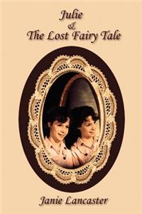 Julie & The Lost Fairy Tale