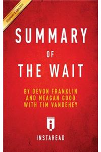 Summary of The Wait