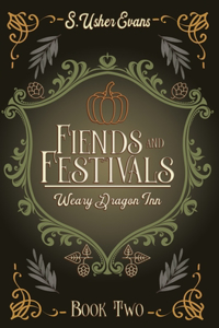 Fiends and Festivals