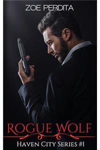Rogue Wolf (Haven City Series #1)