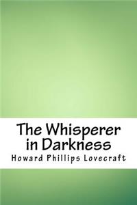 The Whisperer in Darkness